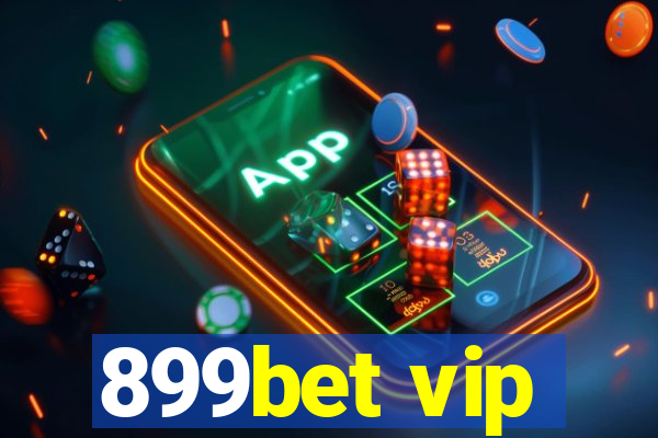 899bet vip